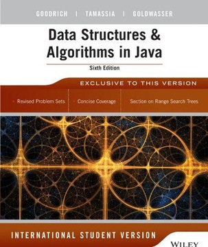 Data Structures and Algorithms in Java MICHAEL T. GOODRICH