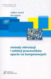 METODY REKRUTACJI I SELEKCJI PRACOWNIKÓW OPARTE NA KOMPETENCJACH