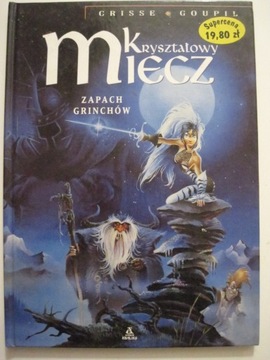 Kryształowy miecz zapach Grinchów Praca zbiorowa