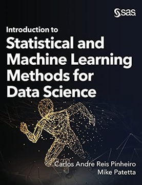 Patetta, Mike Introduction to Statistical and Machine Learning Methods for