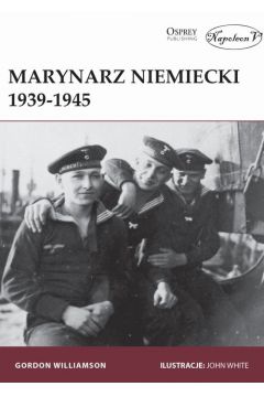 Marynarz niemiecki 1939-1945 Gordon Williamson Osprey
