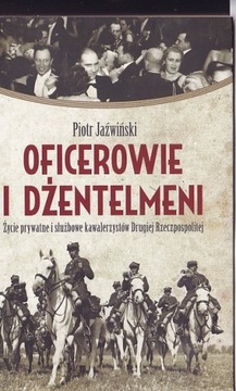 OFICEROWIE I DŻENTELMENI - Piotr Jaźwiński
