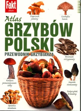Atlas grzybów Polski