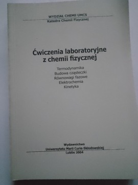 Ćwiczenia laboratoryjne z chemii fizycznej