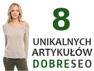 8 UNIKALNYCH ARTYKUŁÓW SEO PRO Z MOCNYMI LINKAMI