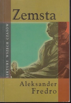 Zemsta Aleksander Fredro Lektury Wszech Czasów