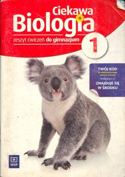 CIEKAWA BIOLOGIA 1 ZESZYT ĆWICZEŃ WSiP
