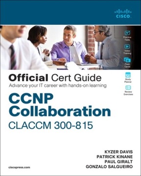 CCNP Collaboration Call Control and Mobility CLACCM 300-815 Official Cert G