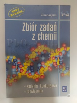 Zbiór zadań z chemii 1 - 3 Gimnazjum WSiP