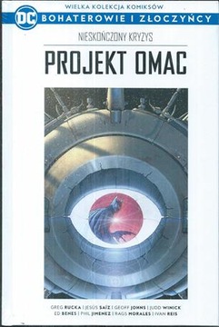 DC BOHATEROWIE I ZŁOCZYŃCY TOM 7 PROJEKT OMAC