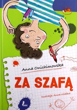 Za szafą Anna Onichimowska