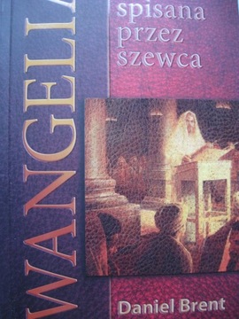 Ewangelia spisana przez szewca, Brent