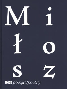 TAK ZWANE WIDOKI ZIEMI WYBÓR WIERSZY CZ MIŁOSZ