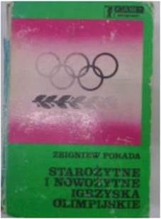 Starożytne i nowożytne Igrzyska Olimpijskie -