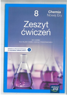 CHEMIA NOWEJ ERY KL 8 ZESZYT ĆWICZEŃ WYD NE