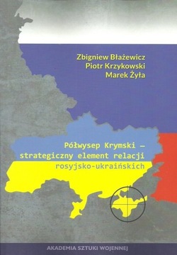 Półwysep Krymski Strategiczny element relacji