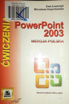 Ćwiczenia z PowerPoint 2003 - Łuszczyk