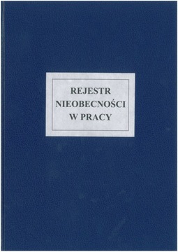 DRUK 02353 REJESTR NIEOBECNOŚCI W PRACY A4 TYP