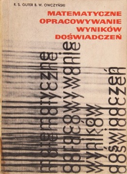 MATEMATYCZNE OPRACOWANIE WYNIKÓW DOŚWIADCZEŃ, Guter, Owczyński