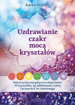Ebook | Uzdrawianie czakr mocą kryształów - Karen Frazier