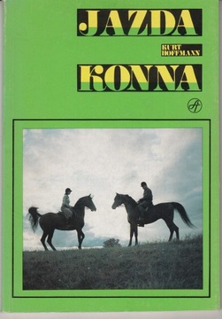 Jazda konna dla początkujących * Kurt Hoffmann