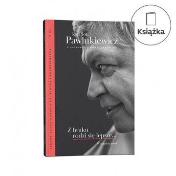 Z BRAKU RODZI SIĘ LEPSZE książka