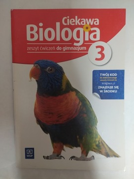 Ciekawa biologia 3. Zeszyt ćwiczeń WSiP