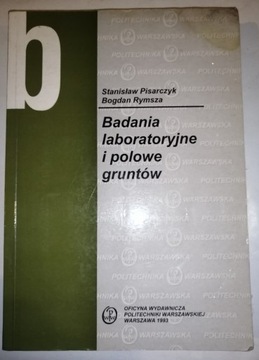 BADANIA LABORATORYJNE I POLOWE GRUNTÓW Pisarczyk, Rymsza