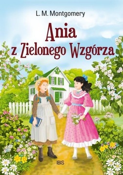 ANIA Z ZIELONEGO WZGÓRZA, MONTGOMERY LUCY MAUD