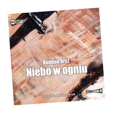 NIEBO W OGNIU AUDIOBOOK BOHDAN ARCT