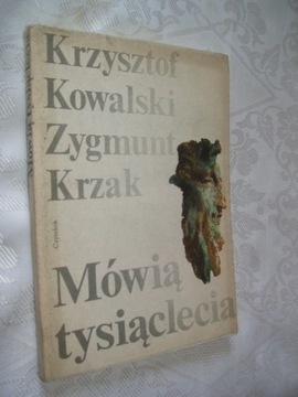 MÓWIĄ TYSIĄCLECIA - KOWALSKI