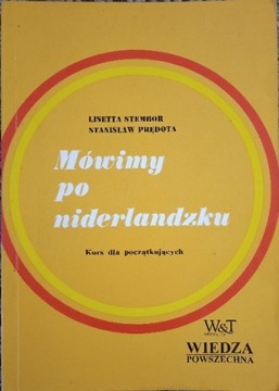 Mówimy po niderlandzku. Kurs dla początkujących Stanisław Prędota
