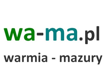wa-ma .pl - Warmia - Mazury, warmińsko - mazurskie
