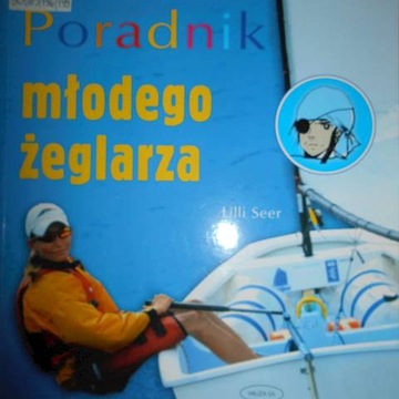 Poradnik młodego żeglarza - Ulli Seer