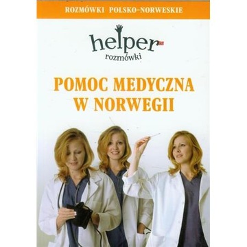 POMOC MEDYCZNA W NORWEGII rozmówki polsko-norweskie