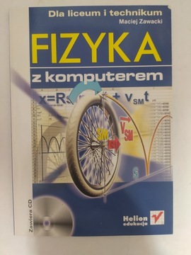 Fizyka z komputerem dla Liceum i Technikum