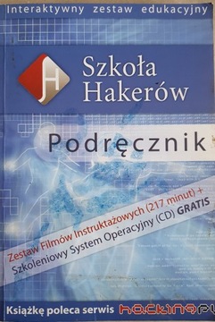 Szkoła hakerów. Podręcznik