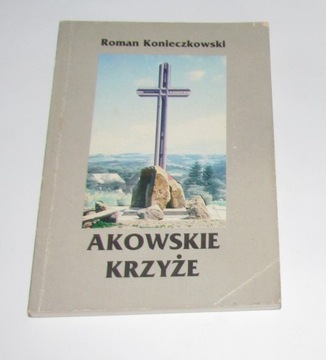 Akowskie krzyże Konieczkowski