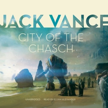 City of the Chasch - Vance, Jack AUDIOBOOK