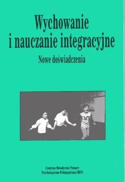 WYCHOWANIE I NAUCZANIE INTEGRACYJNE w