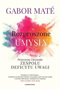 ROZPROSZONE UMYSŁY, GABOR MAT
