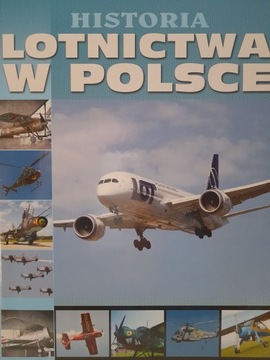 HISTORIA LOTNICTWA W POLSCE