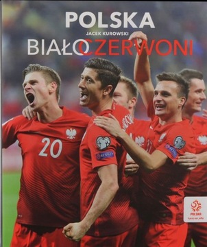 Polska Biało-czerwoni Jacek Kurowski