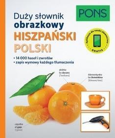 DUŻY SŁOWNIK OBRAZKOWY HISZPAŃSKI PONS PRACA ZBIOROWA