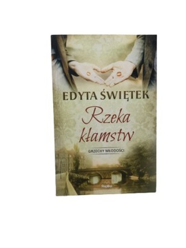 Rzeka kłamstw Świętek
