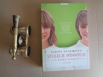Stulecie winnych -ci, którzy wierzyli A. Grabowska