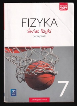 FIZYKA ŚWIAT FIZYKI 7 PODRĘCZNIK SZKOŁA PODSTAWOWA WSIP