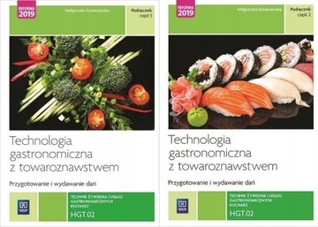 ГАСТРОНОМИЧЕСКАЯ ТЕХНОЛОГИЯ С... KWAL.HGT.02. ЧАСТЬ 2 МАЛГОРЗАТА КОНАРЖЕВСКА