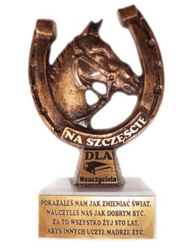 PODKOWA DLA NAUCZYCIELA statuetka Prezent dzień