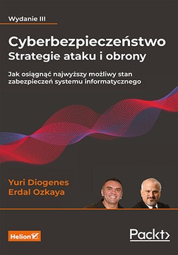 Cyberbezpieczeństwo - strategie ataku i obrony